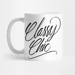 Classy Chic Handlettering Black version Mug